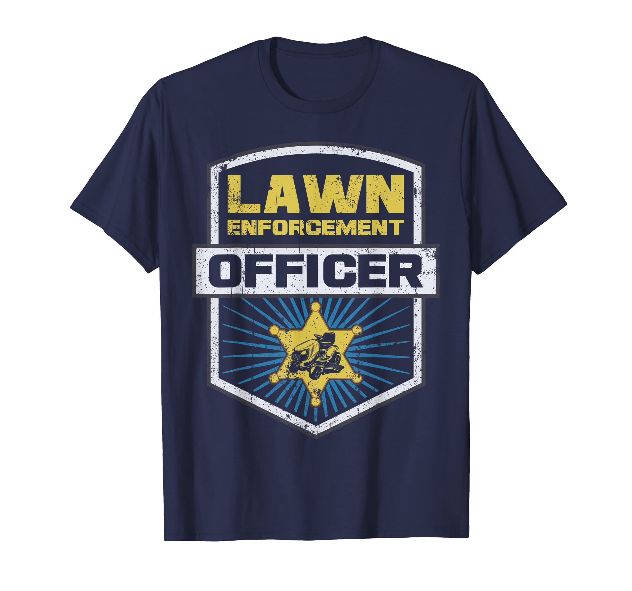 Lawn Enforcement Officer Gardening T-Shirt - Aesthetic Graphic for Adults - T-Shirt, Sweatshirt, Hoodie
