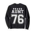 Number 76 Custom Proud Soccer Sweatshirt - Novelty Apparel Men Women - T-Shirt, Sweatshirt, Hoodie