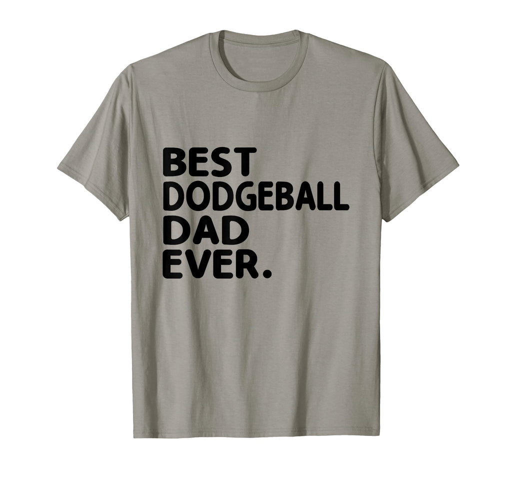 Best Dodgeball Dad Ever Dodge Ball Game T-Shirt - Fun Novelty Design Unisex - T-Shirt, Sweatshirt, Hoodie