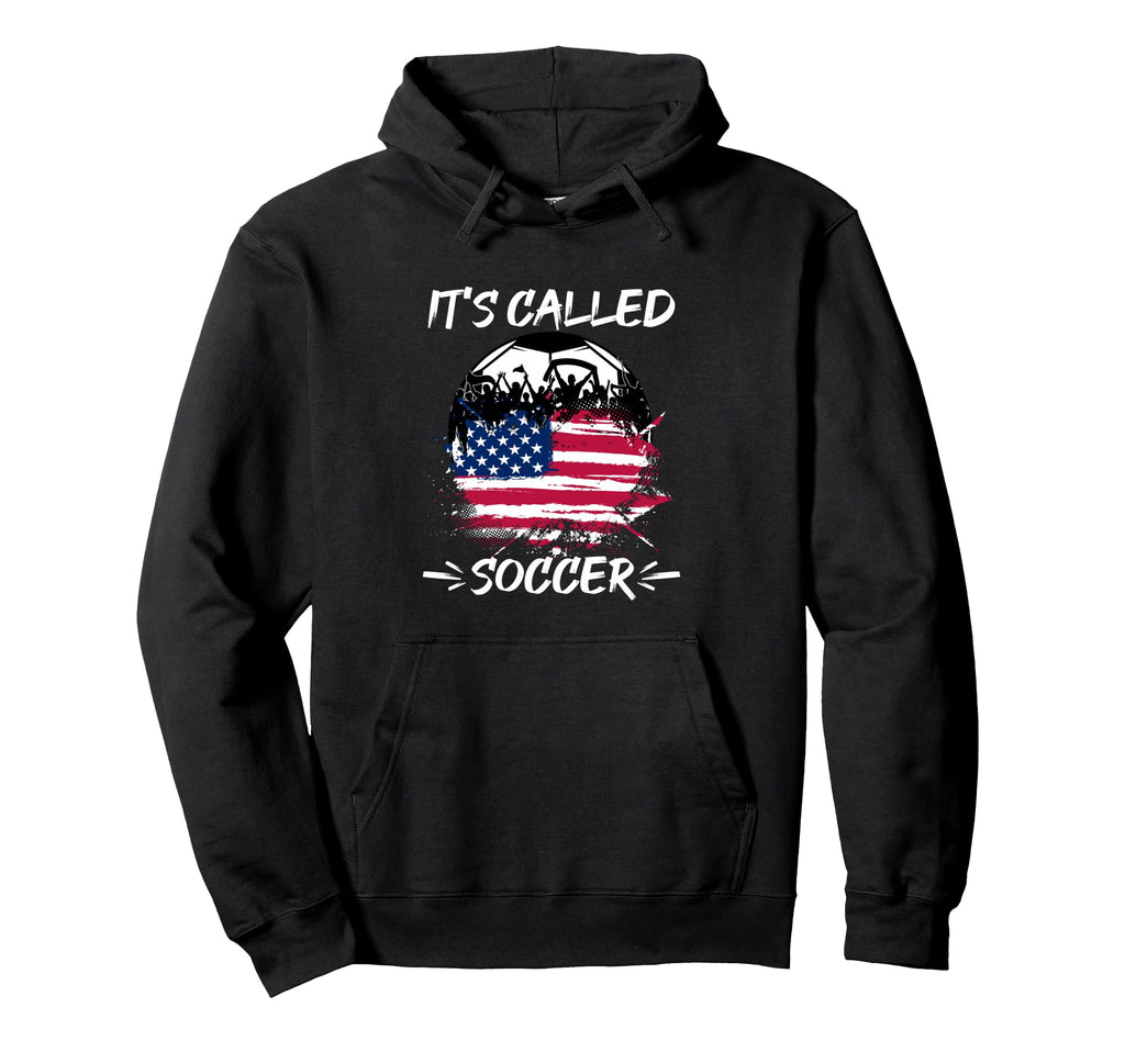 Its Called Soccer Not Football Soccer Hoodie - Minimalist Print for Adults - T-Shirt, Sweatshirt, Hoodie