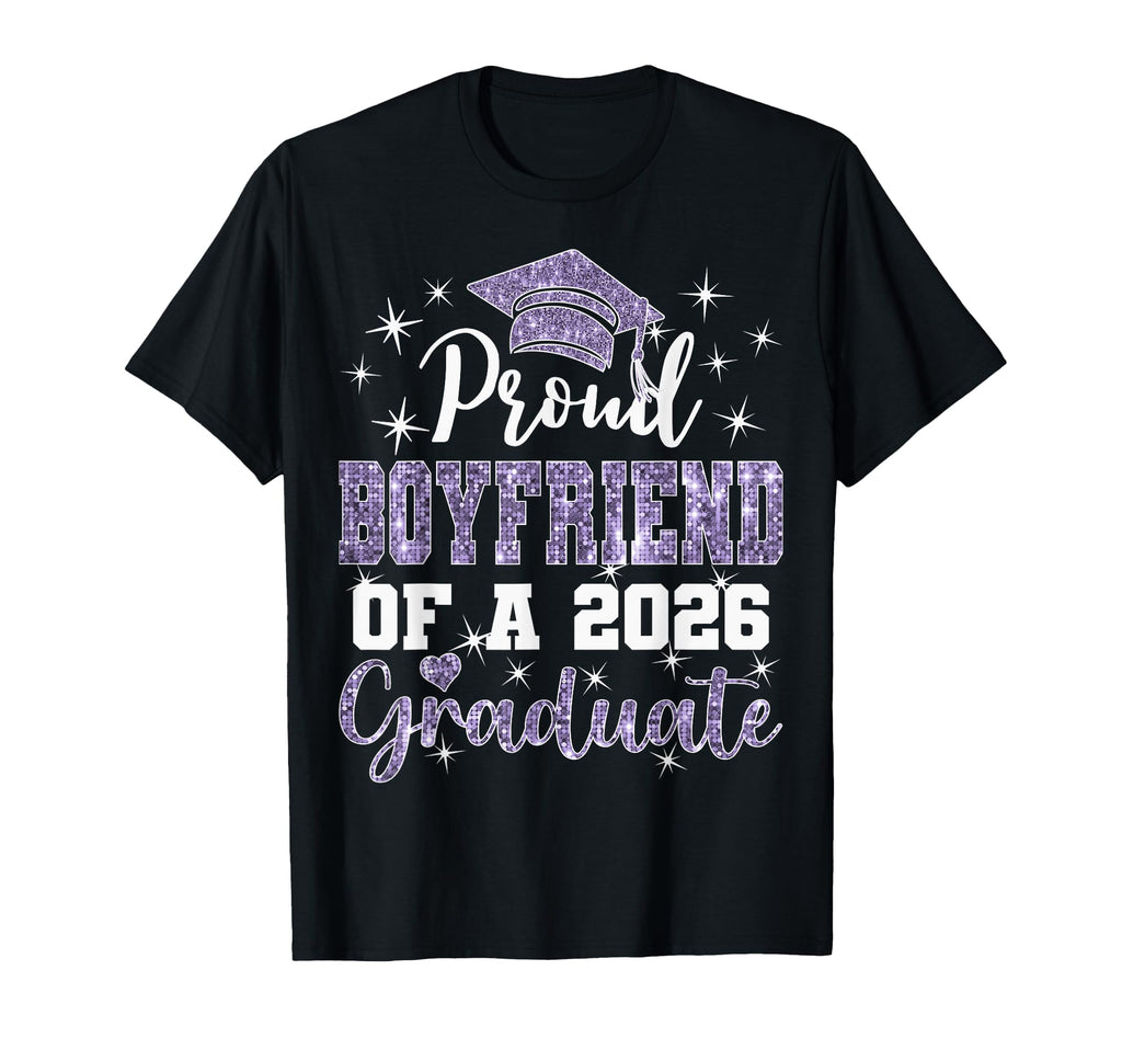 Super Proud Boyfriend 2026 Graduate T-Shirt - Streetwear Style Unisex - T-Shirt, Sweatshirt, Hoodie