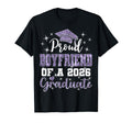 Super Proud Boyfriend 2026 Graduate T-Shirt - Streetwear Style Unisex - T-Shirt, Sweatshirt, Hoodie