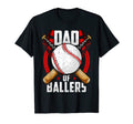 Dad Ballers Baseball Dad Funny Fathers Day T-Shirt - Graphic Print Unisex - T-Shirt, Sweatshirt, Hoodie