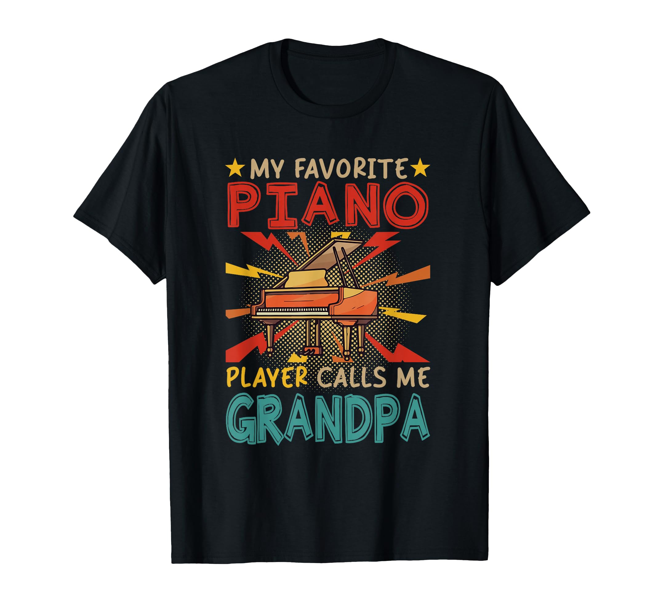 My Favorite Piano Player Calls Me T-Shirt - Unique Graphic Men Women - T-Shirt, Sweatshirt, Hoodie