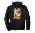 Senior Graduation School Proud Dad Hoodie - Streetwear Style for Adults - T-Shirt, Sweatshirt, Hoodie