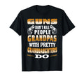 Guns Dont Kill People Grandpas Pretty T-Shirt - Fun Novelty Design Unisex - T-Shirt, Sweatshirt, Hoodie