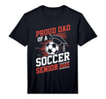 Proud Dad Soccer Senior 2025 Performance T-Shirt - Graphic Print for Adults - T-Shirt, Sweatshirt, Hoodie