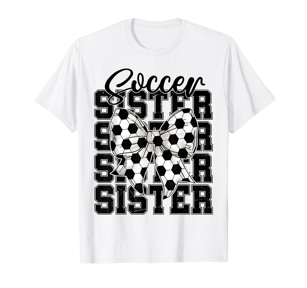 Soccer Sister Coquette Bow T-Shirt - Casual Everyday Wear for Adults - T-Shirt, Sweatshirt, Hoodie