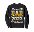 Proud Dad Class 2023 Graduate Sweatshirt - Custom Art Print for Adults - T-Shirt, Sweatshirt, Hoodie