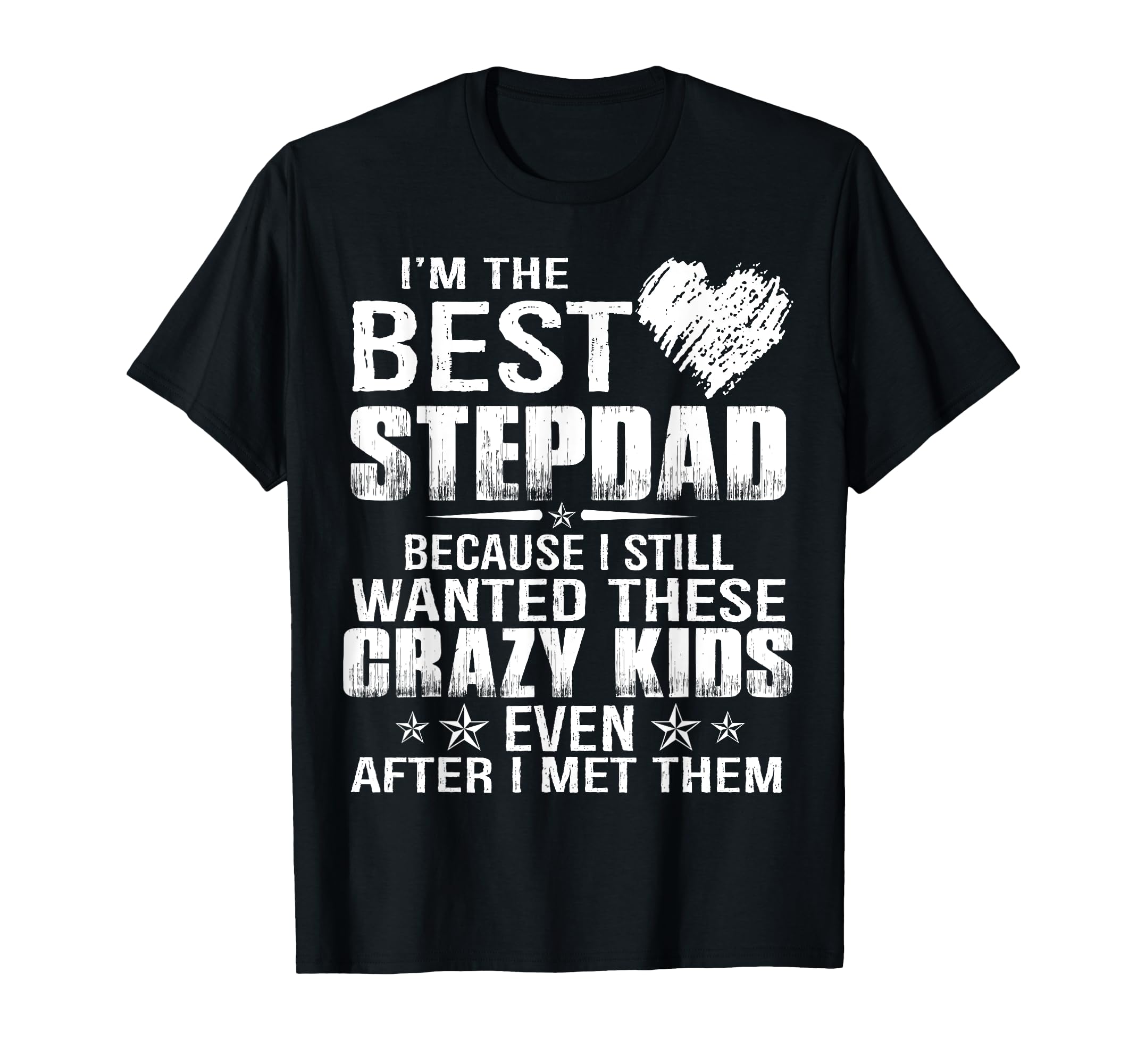 Mens Not Step Dad Im Dad That Stepped T-Shirt - Graphic Print for Adults - T-Shirt, Sweatshirt, Hoodie