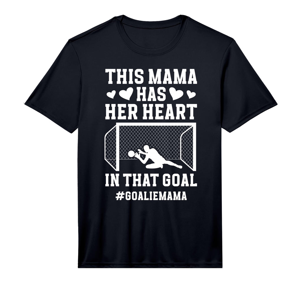 Mens Proud Soccer Goalie Mama Soccer T-Shirt - Streetwear Style for Adults - T-Shirt, Sweatshirt, Hoodie