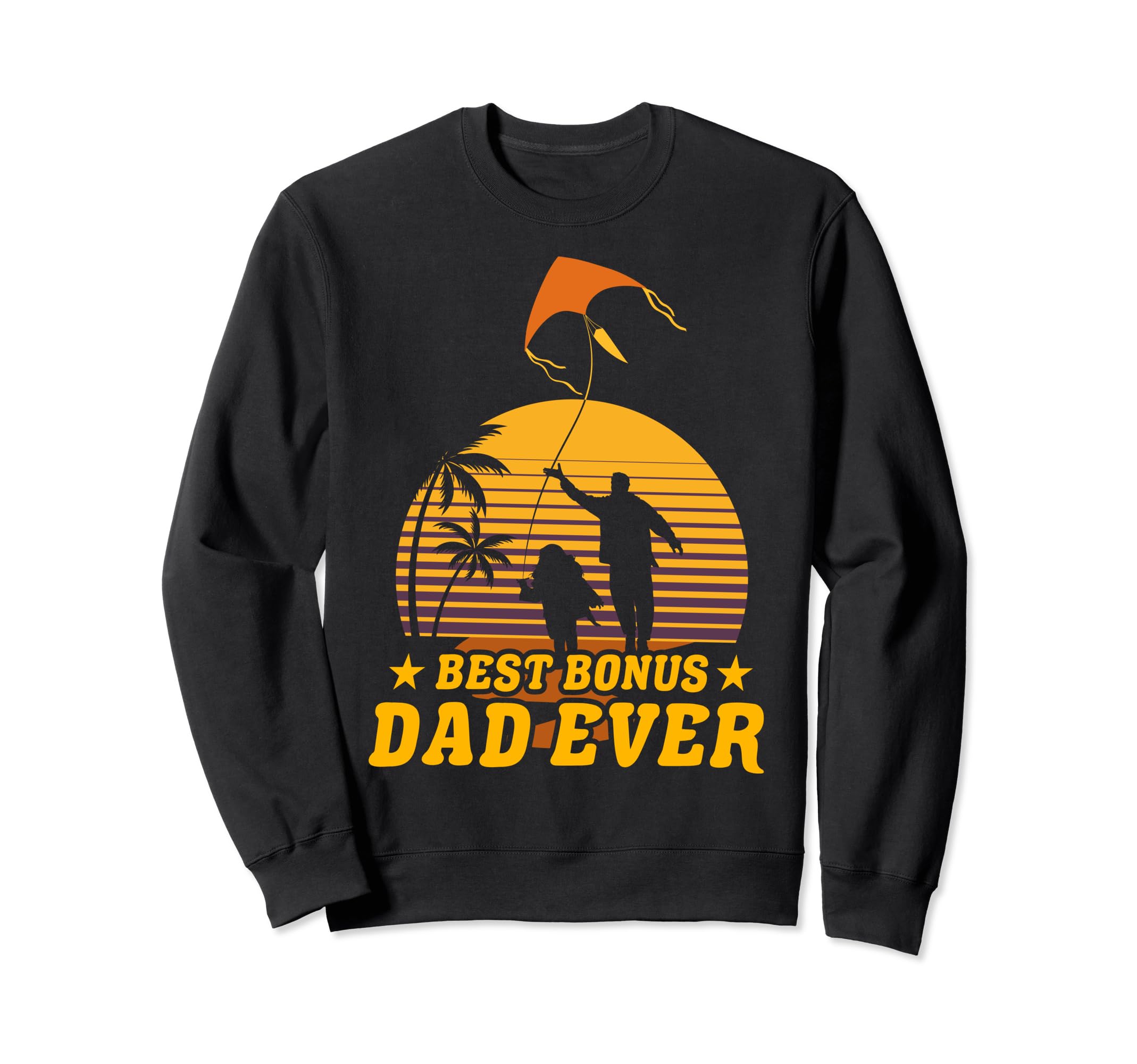 Best Bonus Dad Ever Fathers Day Sweatshirt - Minimalist Print for Adults - T-Shirt, Sweatshirt, Hoodie