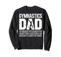 Gymnastics Dad Financer Driver Sweatshirt - Aesthetic Graphic for Adults - T-Shirt, Sweatshirt, Hoodie