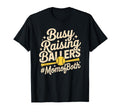 Busy Raising Ballers Mom Both Softball T-Shirt - Custom Art Print Unisex - T-Shirt, Sweatshirt, Hoodie
