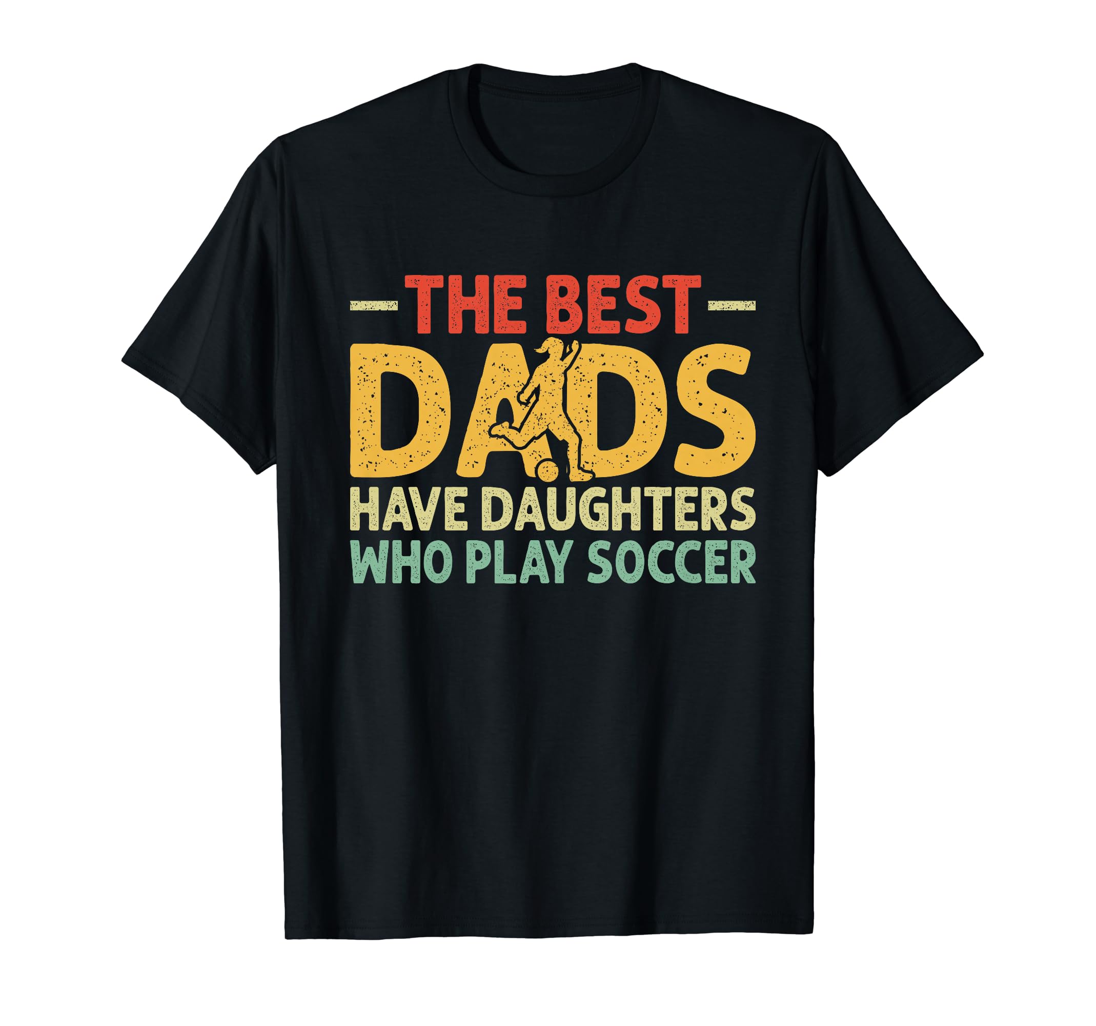 Best Dads Have Daughters Who Play T-Shirt - Minimalist Print for Adults - T-Shirt, Sweatshirt, Hoodie