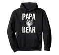Papa Bear Hilarious Hoodie - Minimalist Print Unisex - T-Shirt, Sweatshirt, Hoodie