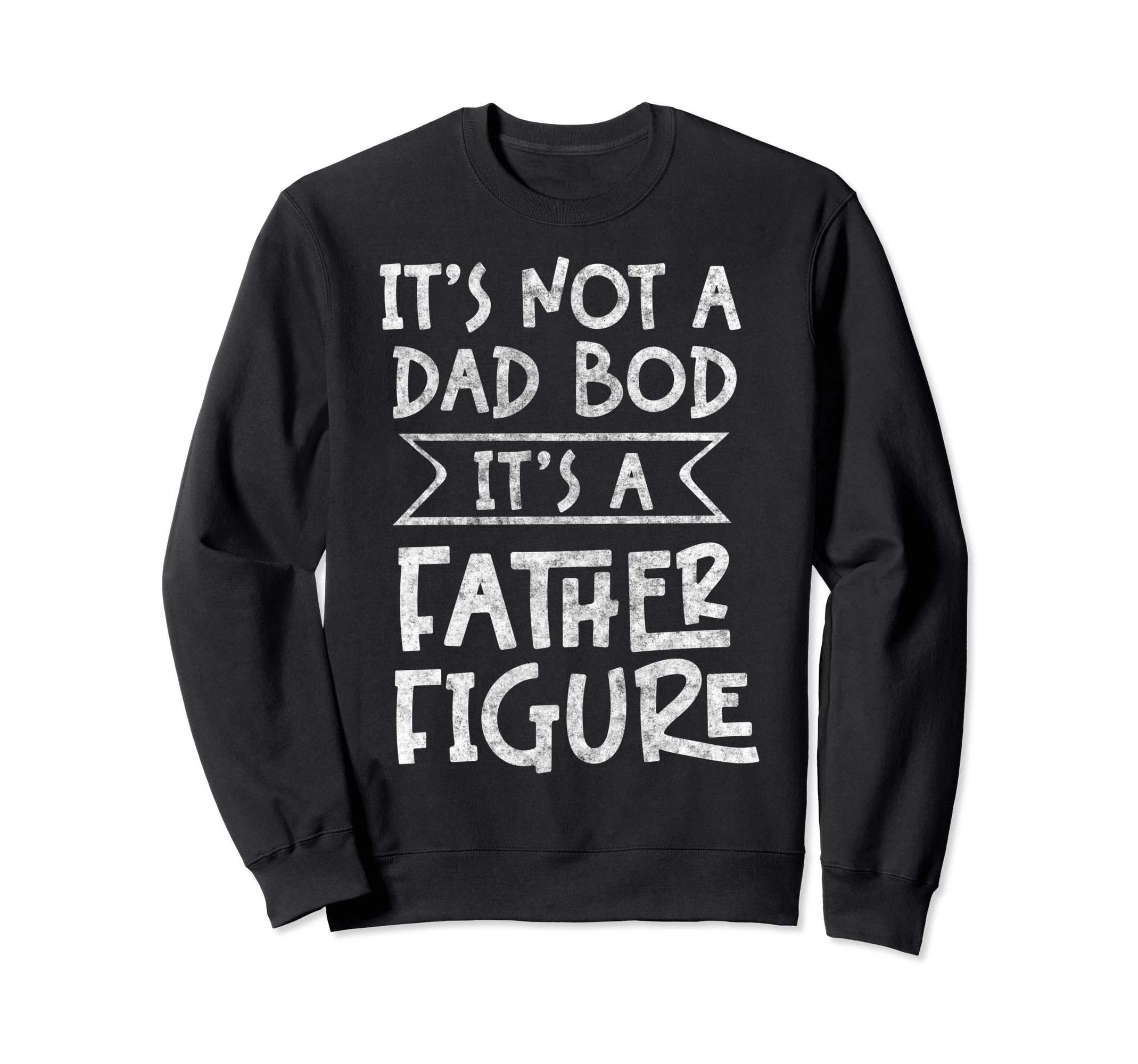 Im Not Dad Bod Fathers Day Sweatshirt - Casual Everyday Wear for Adults - T-Shirt, Sweatshirt, Hoodie