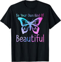 Be Your Own Kind of Beautiful Positive Affirmation - Adult & Kids T-Shirts, Sweatshirts & Hoodies apparel design preview 1