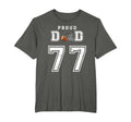 Custom Proud Football Dad Number 77 T-Shirt - Novelty Apparel for Adults - T-Shirt, Sweatshirt, Hoodie
