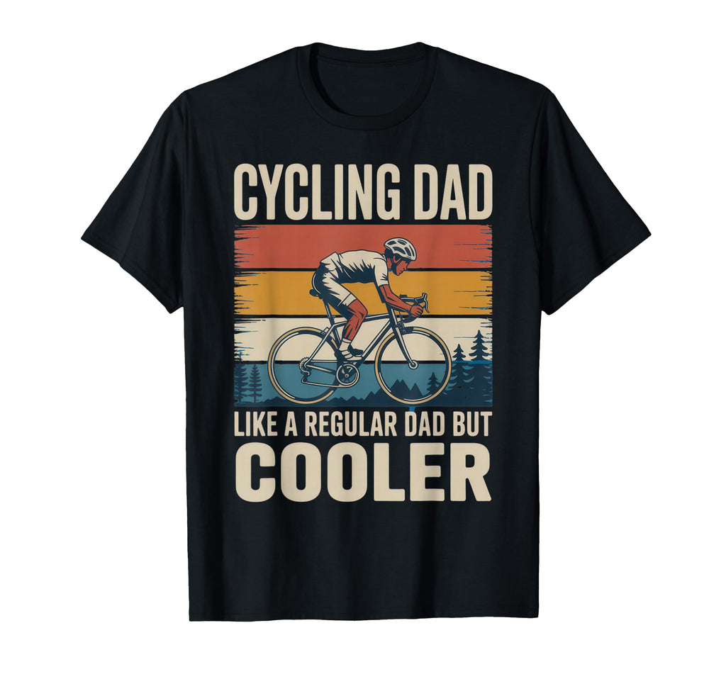 Cycling Dad Like Regular Dad But Cooler T-Shirt - Custom Art Print Unisex - T-Shirt, Sweatshirt, Hoodie