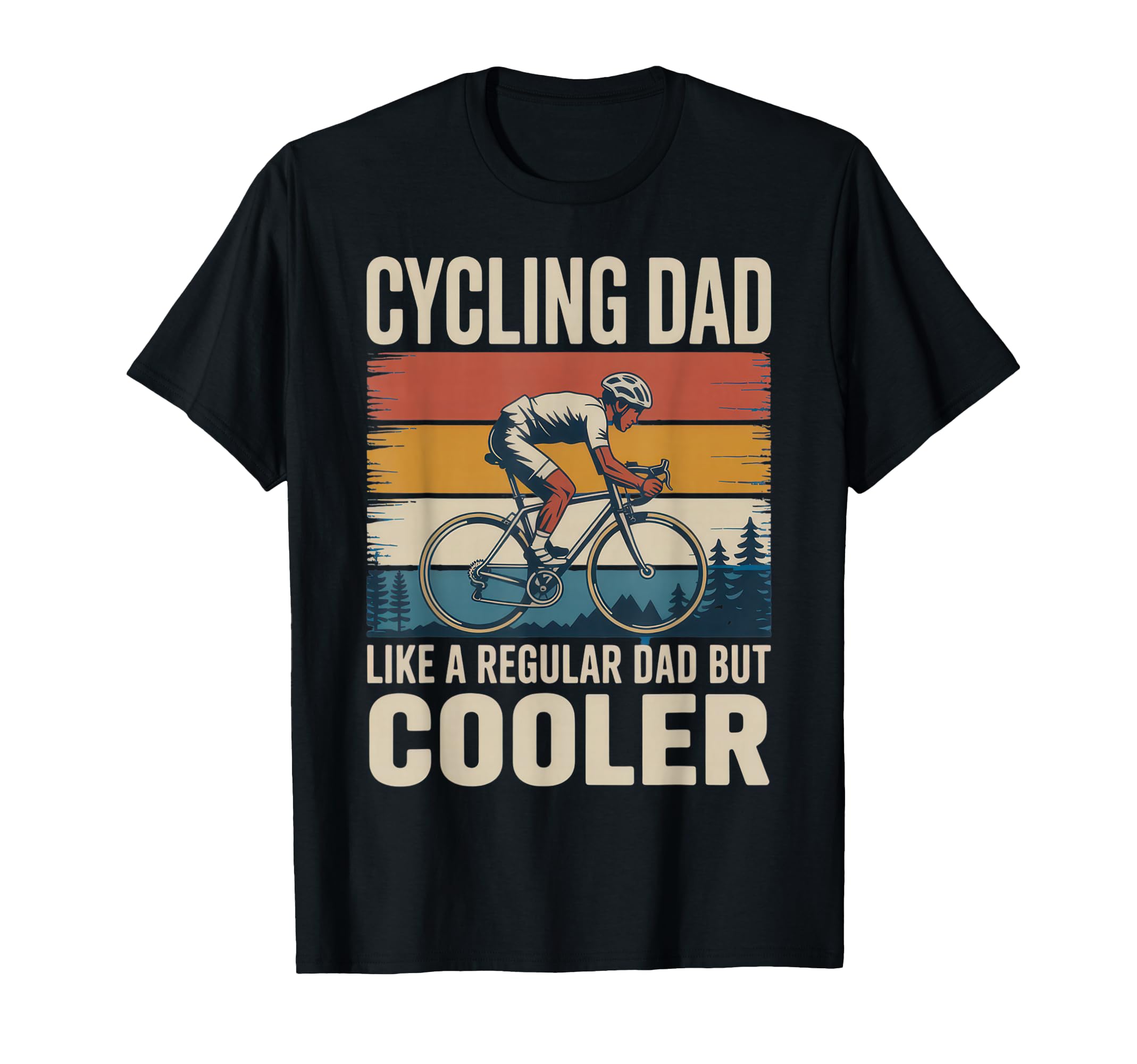 Cycling Dad Like Regular Dad But Cooler T-Shirt - Custom Art Print Unisex - T-Shirt, Sweatshirt, Hoodie