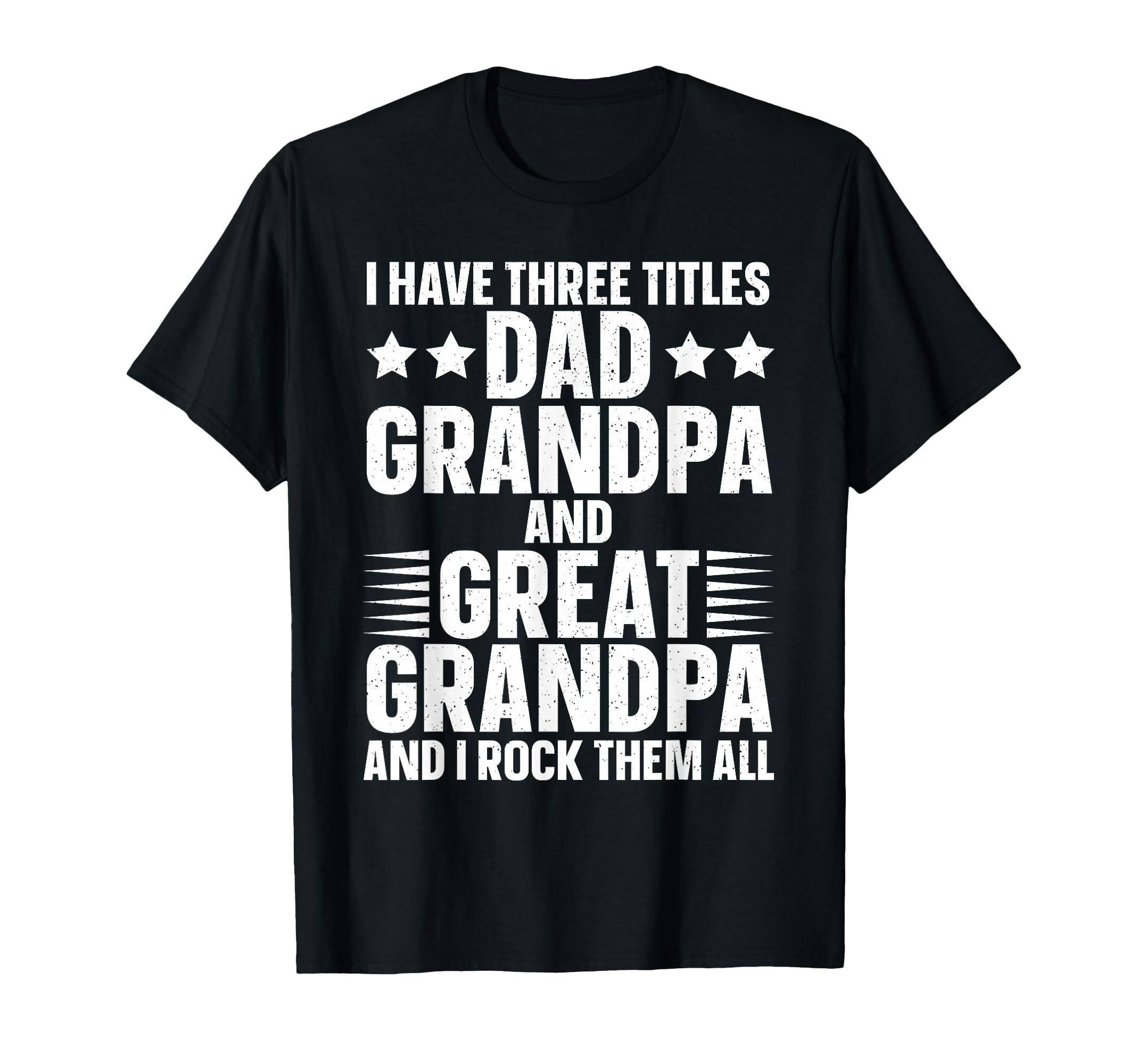 Funny Great Grandpa Art Dad T-Shirt - Casual Everyday Wear for Adults - T-Shirt, Sweatshirt, Hoodie