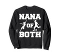 Nana Both Funny Soccer And Dance Sweatshirt - Aesthetic Graphic for Adults - T-Shirt, Sweatshirt, Hoodie
