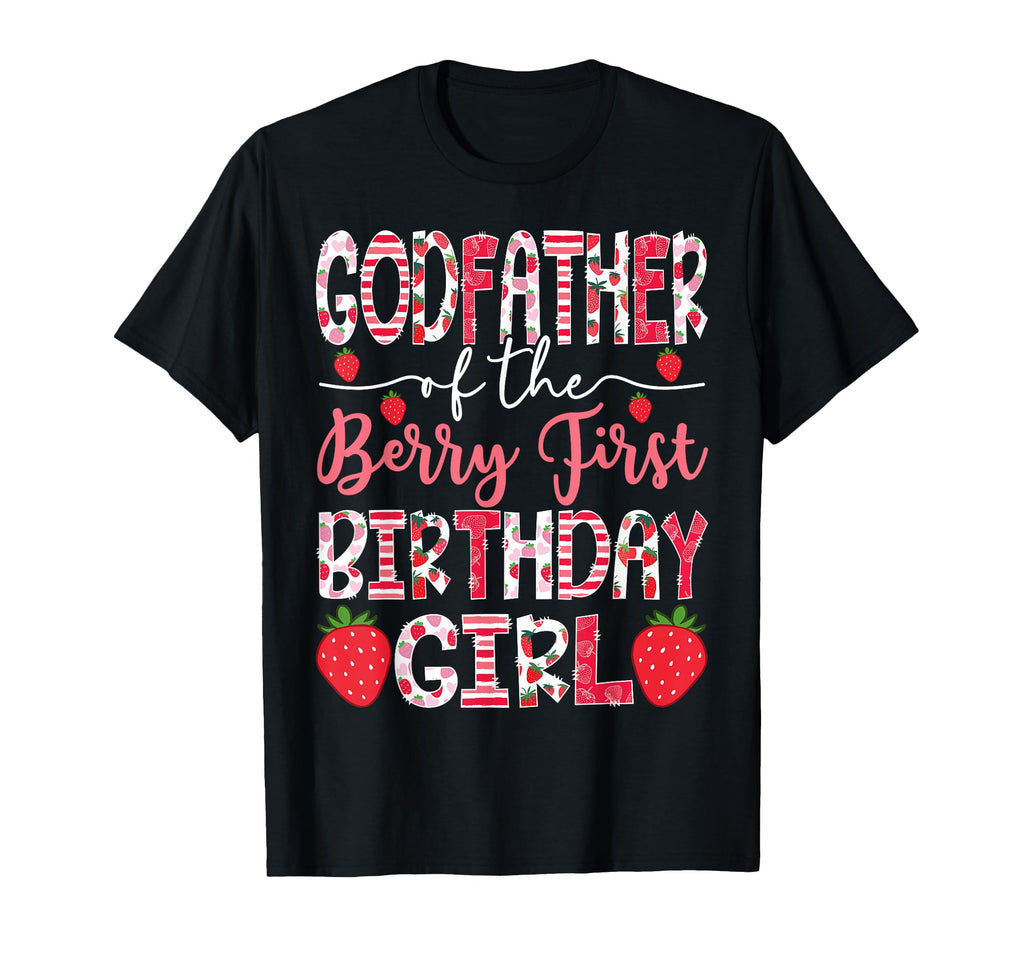Godfather Berry First Birthday T-Shirt - Streetwear Style Men Women - T-Shirt, Sweatshirt, Hoodie