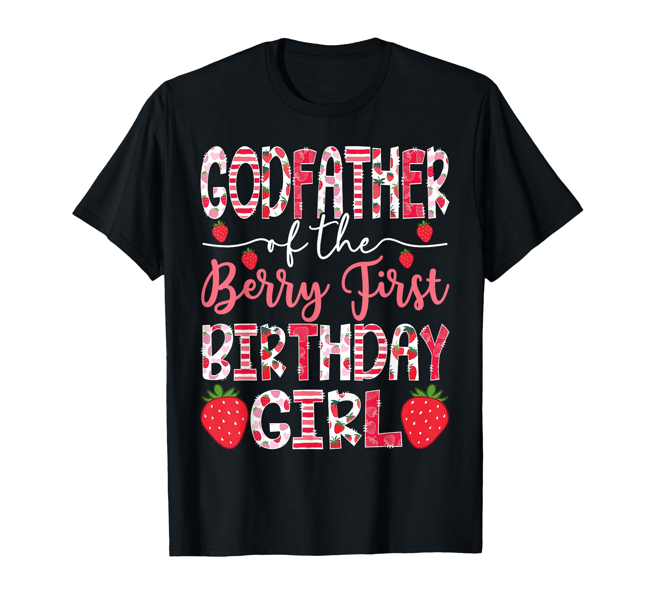 Godfather Berry First Birthday T-Shirt - Streetwear Style Men Women - T-Shirt, Sweatshirt, Hoodie