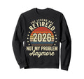 Legend Has Retired 2026 Not My Sweatshirt - Unique Graphic for Adults - T-Shirt, Sweatshirt, Hoodie