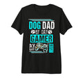 Mens Dog Dad Day Gamer Night Fathers Day T-Shirt - Unique Graphic Unisex - T-Shirt, Sweatshirt, Hoodie