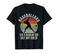 Baseball Dad Like Regular Dad But T-Shirt - Aesthetic Graphic Men Women - T-Shirt, Sweatshirt, Hoodie