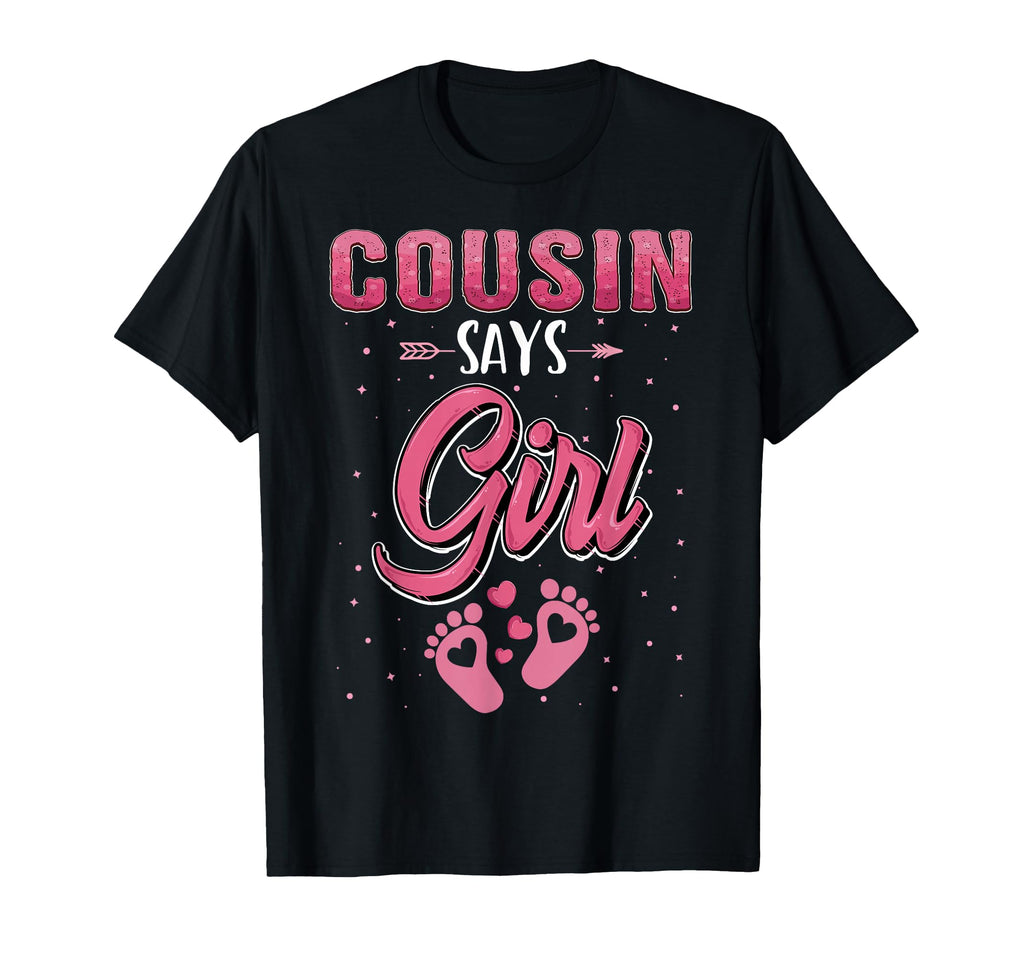 Gender Reveal Cousin Says Matching T-Shirt - Unique Graphic Men Women - T-Shirt, Sweatshirt, Hoodie