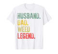 Mens Gift Husband Dad Weed Legend T-Shirt - Fun Novelty Design Unisex - T-Shirt, Sweatshirt, Hoodie