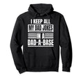I Keep All My Dad Jokes Dad Base Hoodie - Aesthetic Graphic for Adults - T-Shirt, Sweatshirt, Hoodie