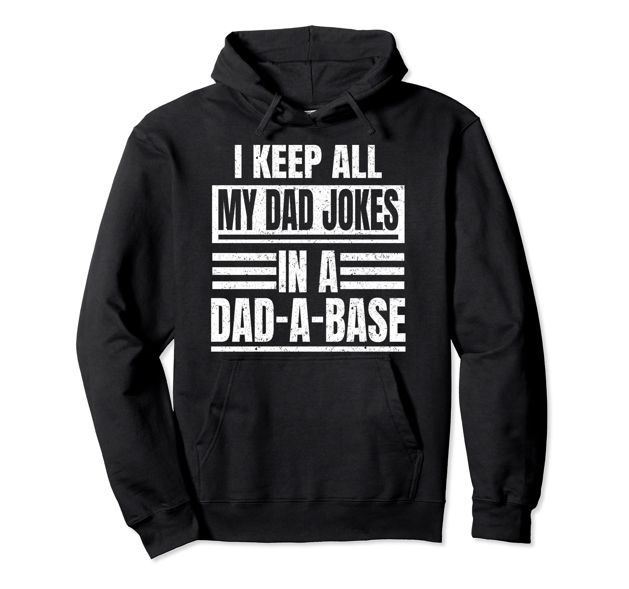 I Keep All My Dad Jokes Dad Base Hoodie - Aesthetic Graphic for Adults - T-Shirt, Sweatshirt, Hoodie