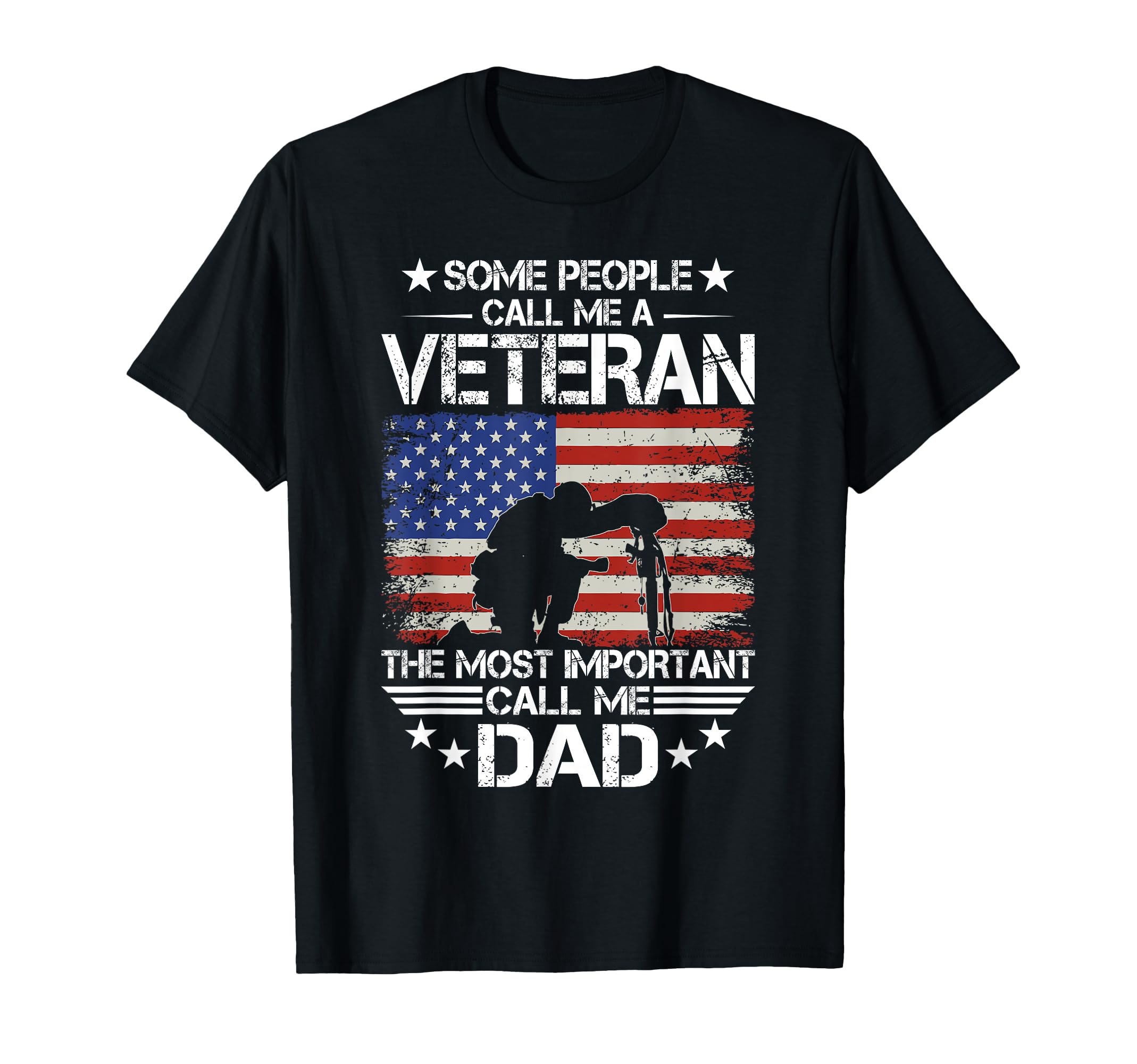Some People Call Me Veteran Dad T-Shirt - Minimalist Print for Adults - T-Shirt, Sweatshirt, Hoodie