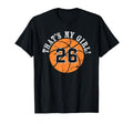 Unique Thats My 26 Basketball Player T-Shirt - Unique Graphic for Adults - T-Shirt, Sweatshirt, Hoodie