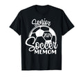Senior Soccer Memom 2024 Class 2024 T-Shirt - Streetwear Style Unisex - T-Shirt, Sweatshirt, Hoodie
