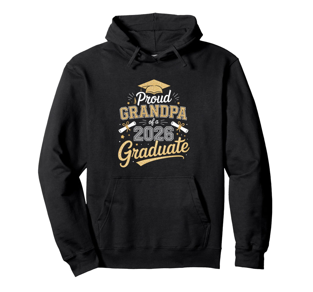 Proud Grandpa 2026 Graduate Graduation Hoodie - Minimalist Print Men Women - T-Shirt, Sweatshirt, Hoodie
