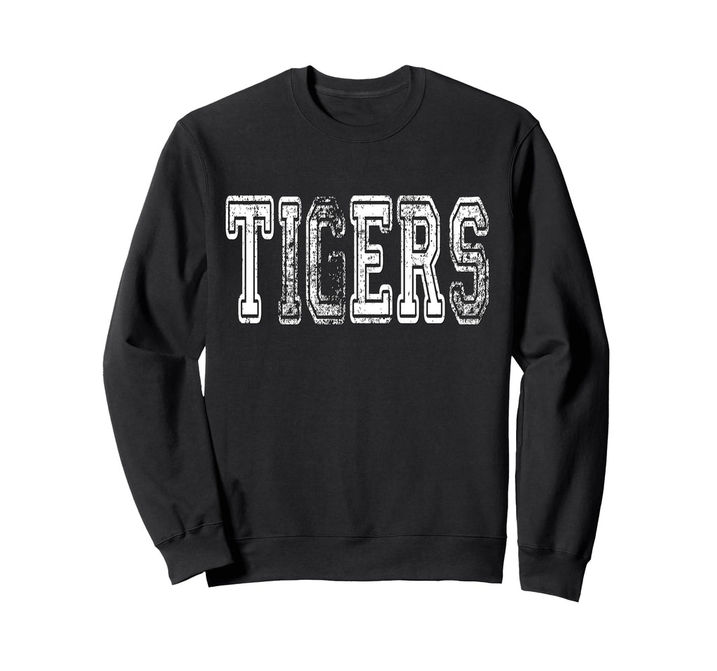 Tigers Mascot Distressed School Sweatshirt - Fun Novelty Design Men Women - T-Shirt, Sweatshirt, Hoodie