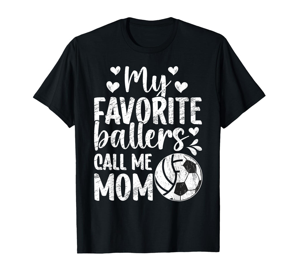 My Favorite Ballers Call Me Mom T-Shirt - Trendy Graphic Men Women - T-Shirt, Sweatshirt, Hoodie