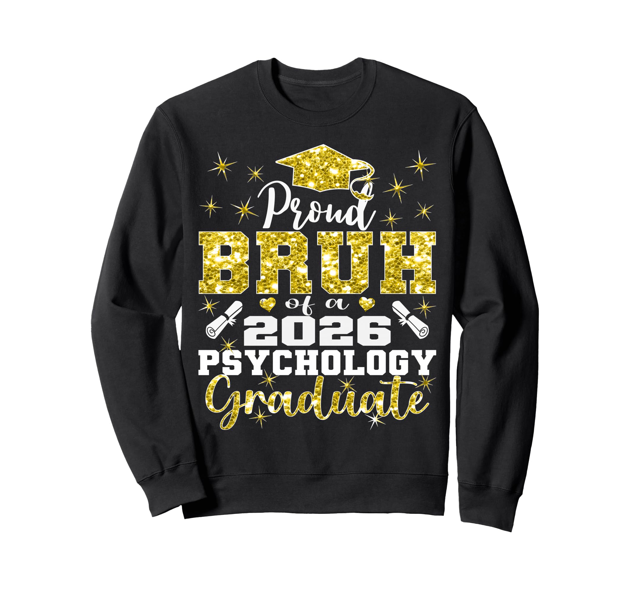 Proud Bruh 2026 Psychology Sweatshirt - Aesthetic Graphic Men Women - T-Shirt, Sweatshirt, Hoodie