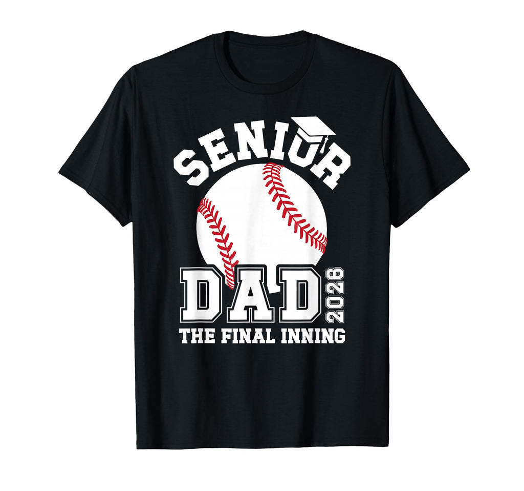 Baseball Senior Dad 2026 Proud Baseball T-Shirt - Graphic Print Men Women - T-Shirt, Sweatshirt, Hoodie