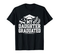 My Daughter Graduated Proud Mom 2026 T-Shirt - Minimalist Print for Adults - T-Shirt, Sweatshirt, Hoodie