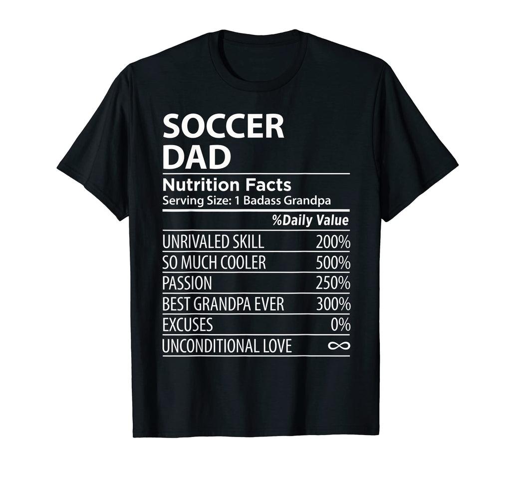 Soccer Dad Nutrition Facts Funny T-Shirt - Streetwear Style for Adults - T-Shirt, Sweatshirt, Hoodie