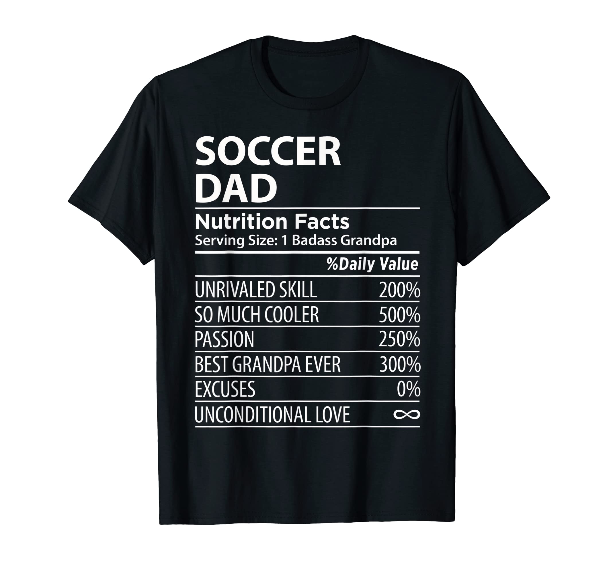 Soccer Dad Nutrition Facts Funny T-Shirt - Streetwear Style for Adults - T-Shirt, Sweatshirt, Hoodie
