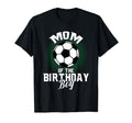 Mom Birthday Soccer Lover Gifts T-Shirt - Casual Everyday Wear for Adults - T-Shirt, Sweatshirt, Hoodie