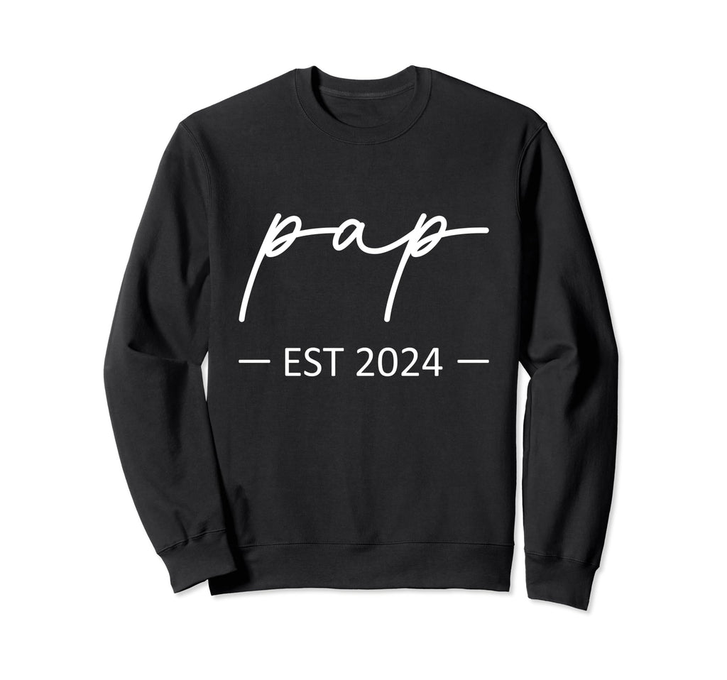 Pap Est 2024 New Dad Dad Grandpa Sweatshirt - Custom Art Print Men Women - T-Shirt, Sweatshirt, Hoodie
