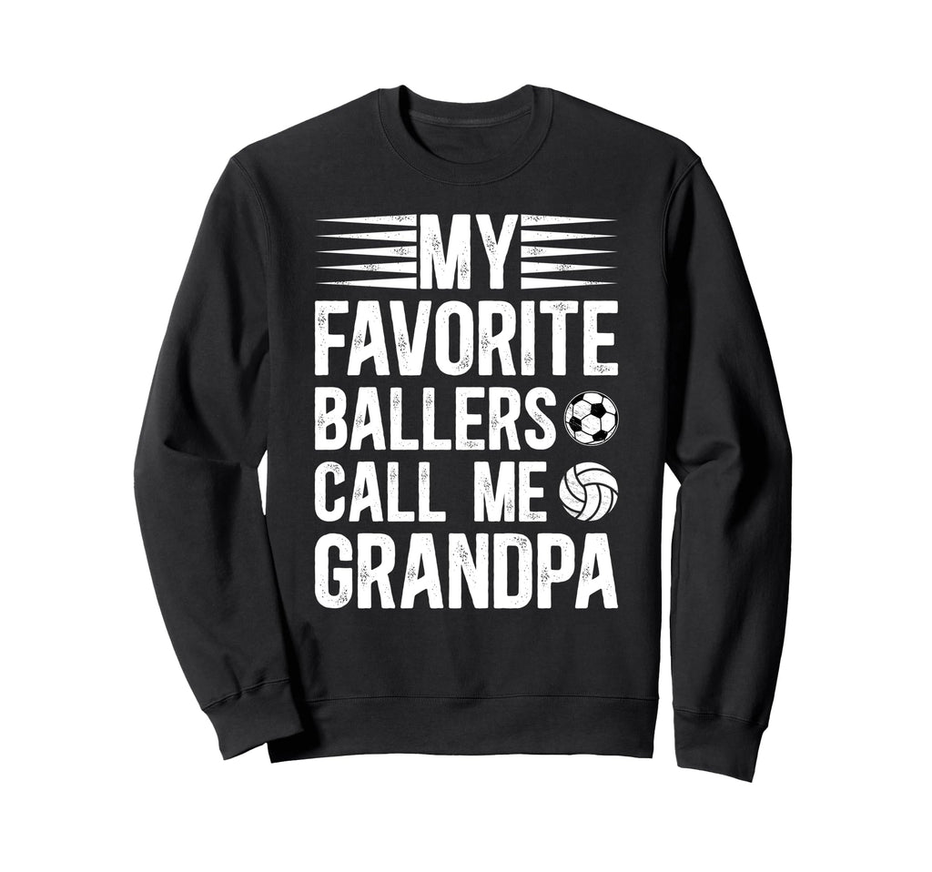 Favorite Ballers Call Me Grandpa Sweatshirt - Unique Graphic for Adults - T-Shirt, Sweatshirt, Hoodie